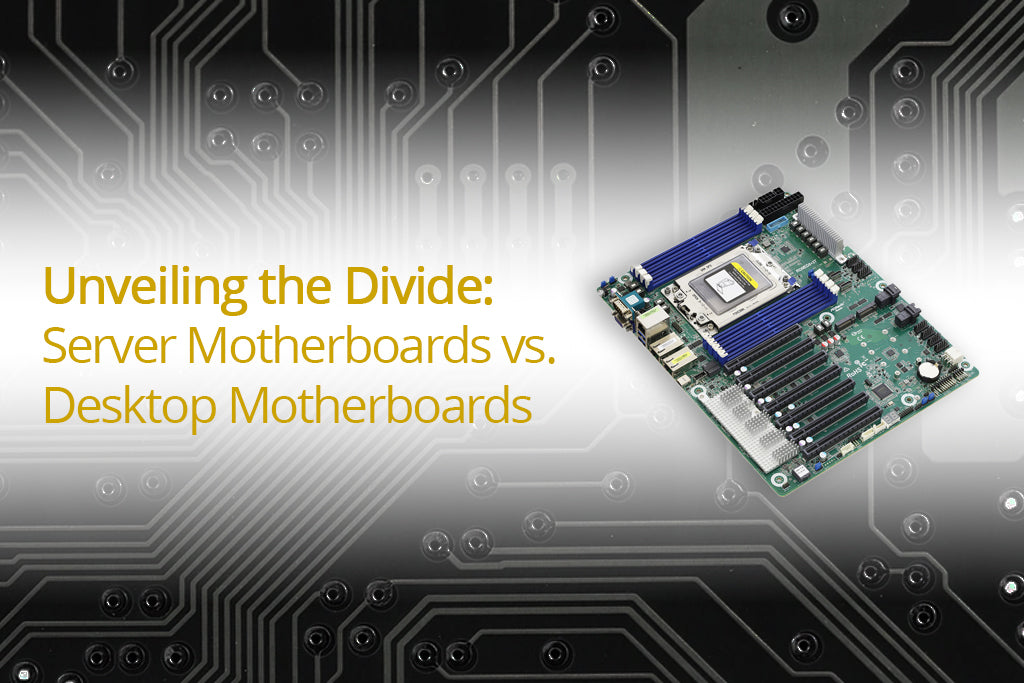 Unveiling the Divide: Server Motherboards vs. Desktop Motherboards