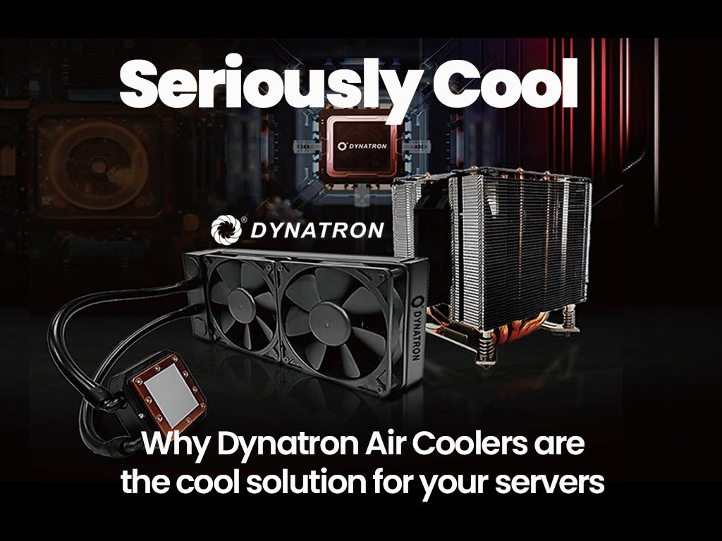 Why Dynatron Air Coolers are seriously cool