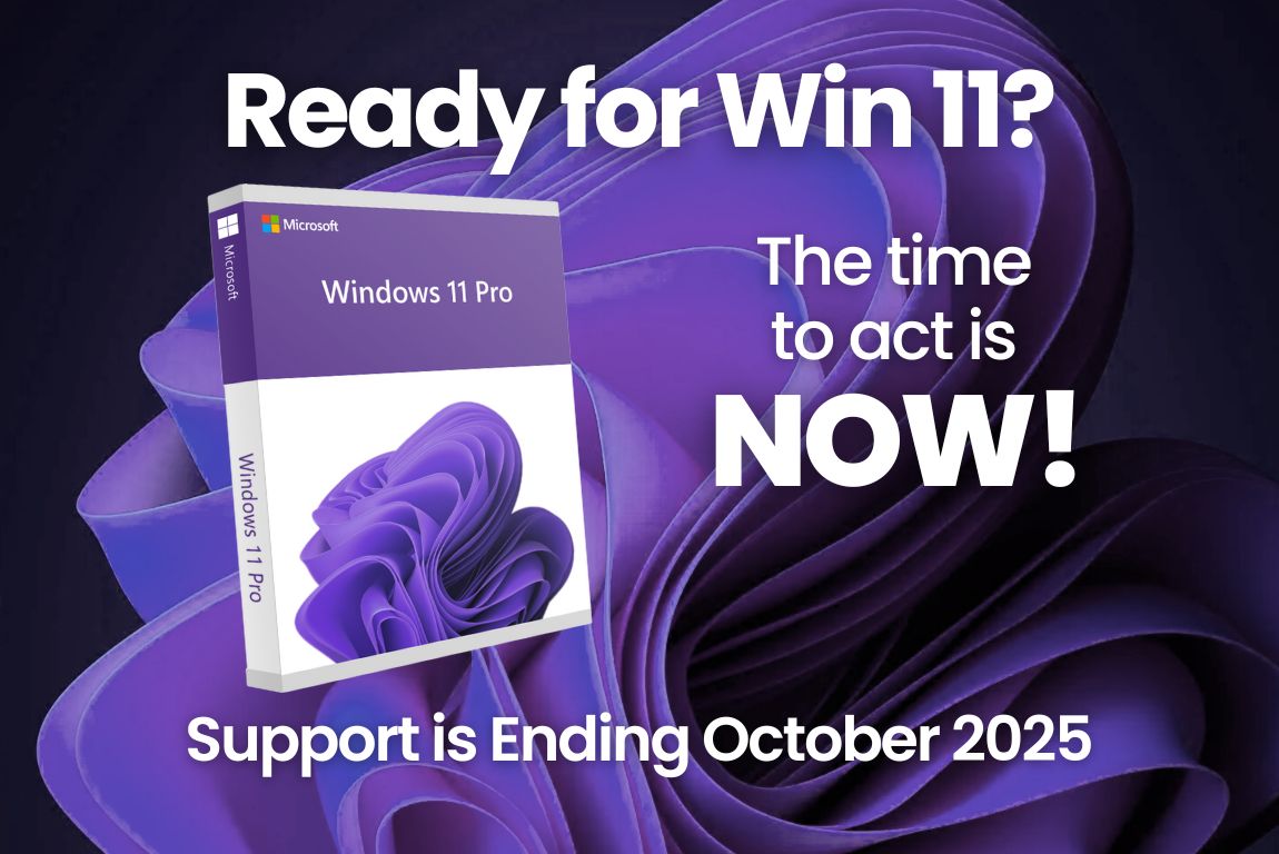 Win 10 Support Ends Oct, 2025: Why You Should Upgrade Now